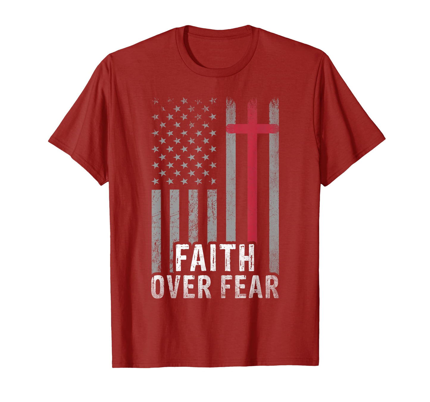 USA Flag Patriotic Christian Faith Over Fear Jesus Christ T-Shirt