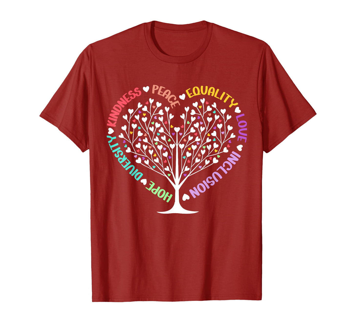 Kindness Peace Equality Love Hope Diversity Positive Quote T-Shirt