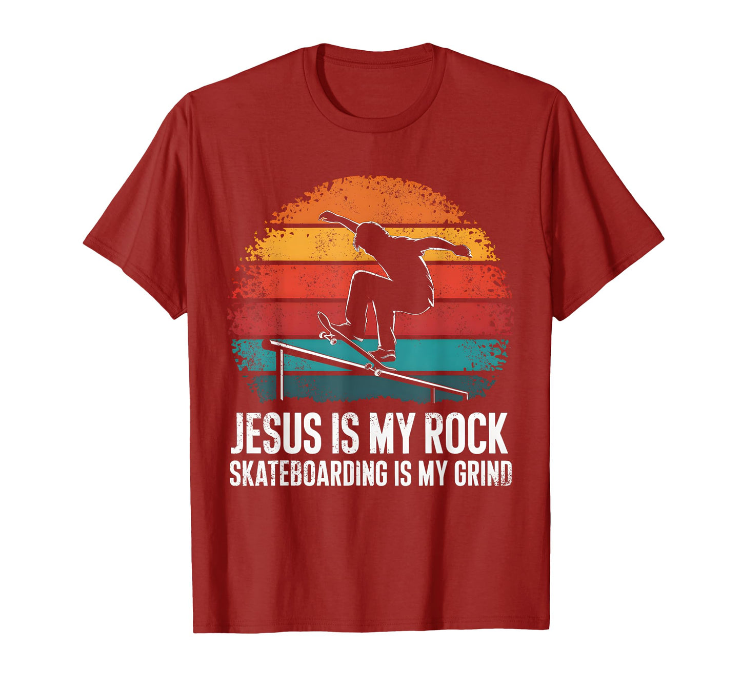 Jesus Is My Rock Skateboarding Is My Grind Christian Skater T-Shirt