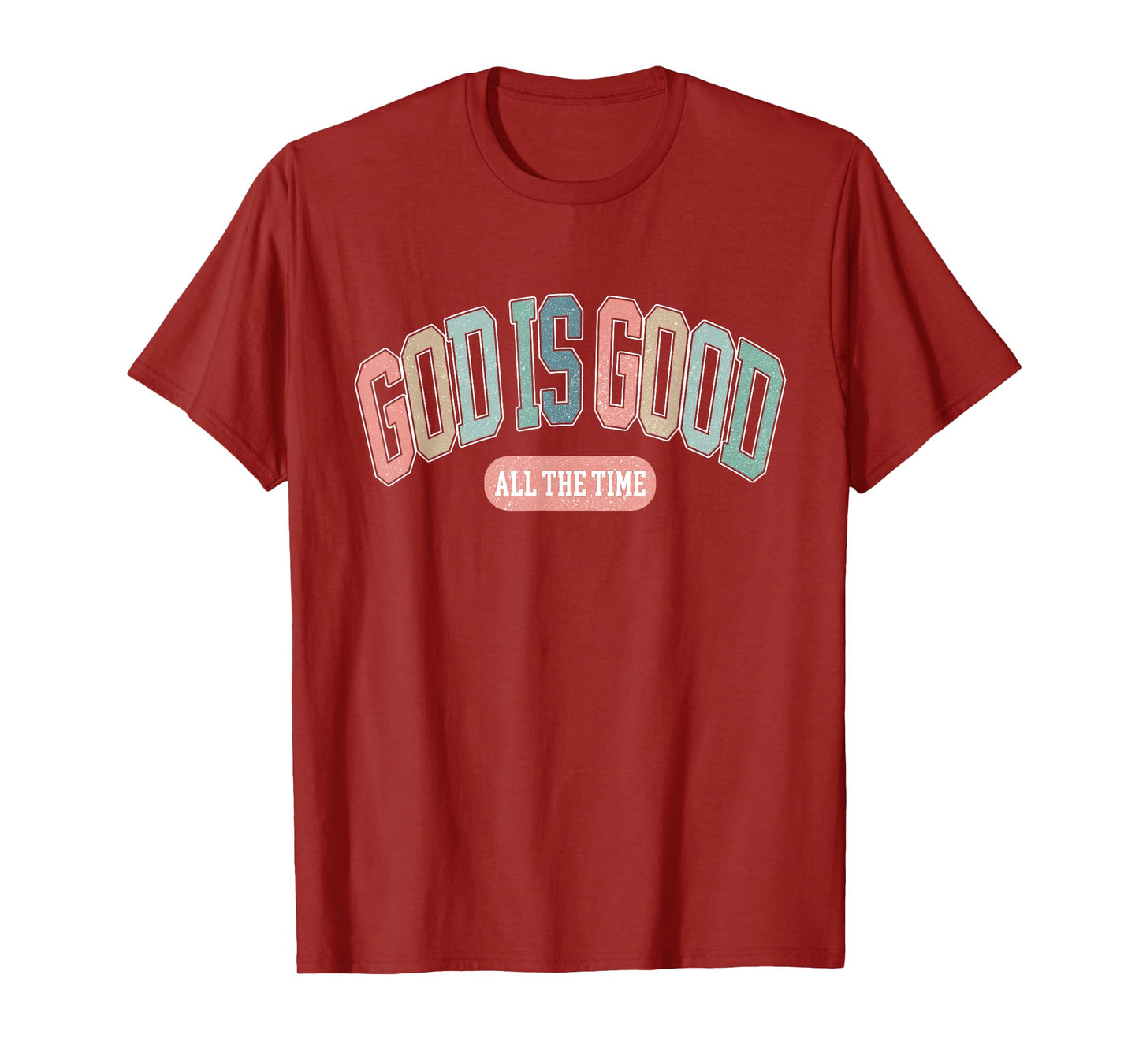 Retro God is Good All The time Vintage Christian Religious T-Shirt