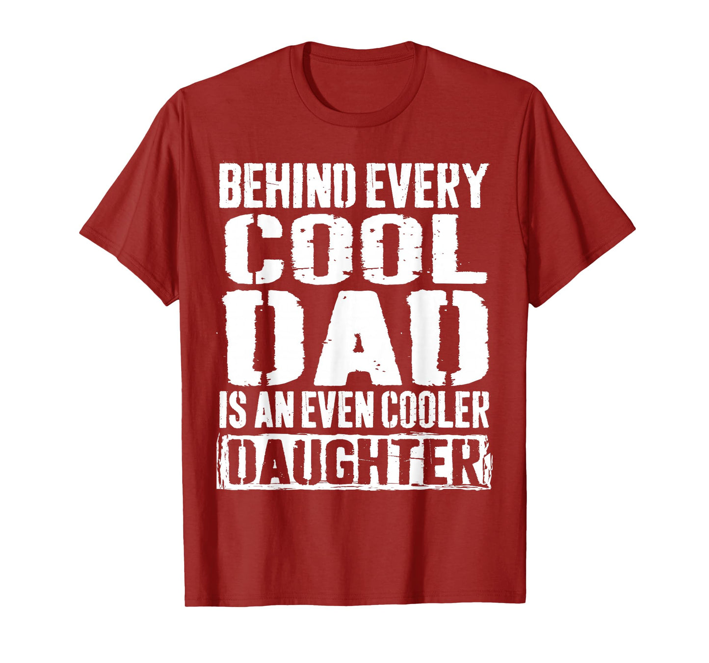 Funny Dad Quote Fathers Day Shirt For Dad from Daughter T-Shirt