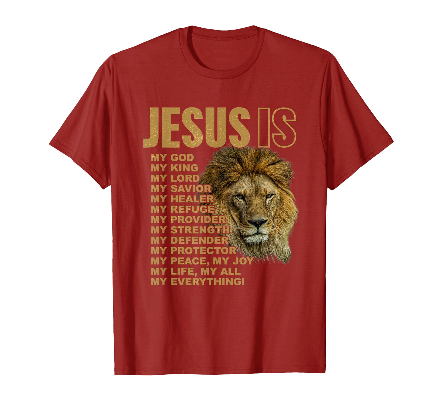Jesus Is My All My Everything My God Lord Savior T-Shirt