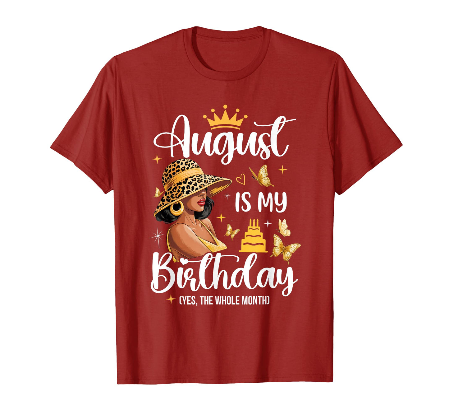August is My Birthday African American Woman Birthday Queen T-Shirt