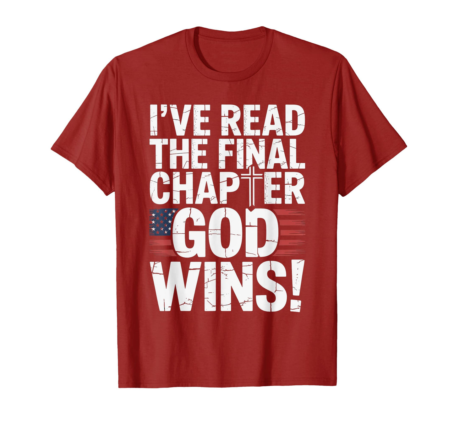 I've Read the Final Chapter God Wins Christian Faith Cross T-Shirt