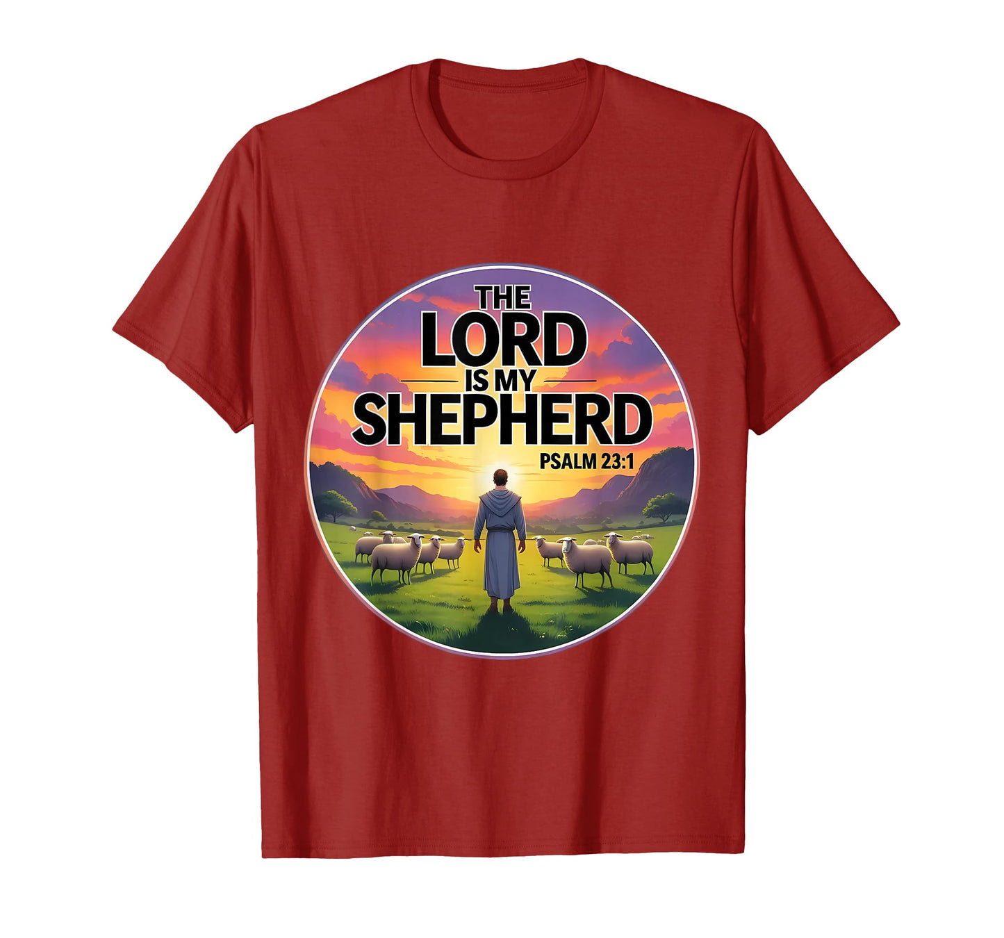 The Lord is My Shepherd Christian Bible Verse Psalm 23:1 God T-Shirt