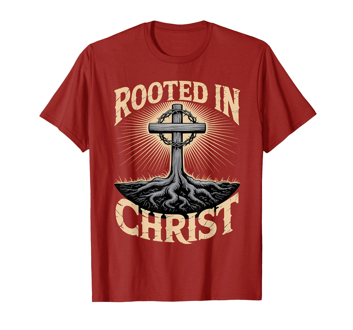 Rooted in Christ Jesus Christian Faith Cross T-Shirt