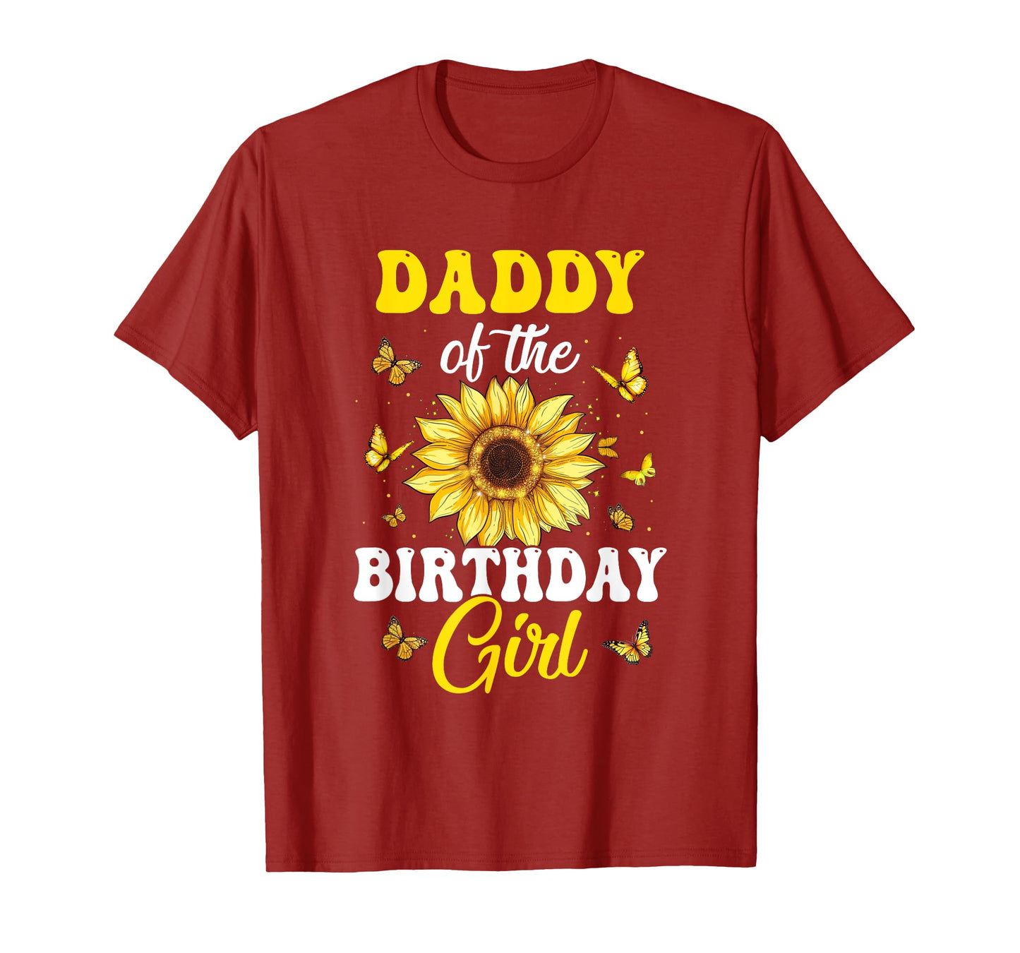 Daddy Of The Birthday Girl Sunflower Party Family Matching T-Shirt