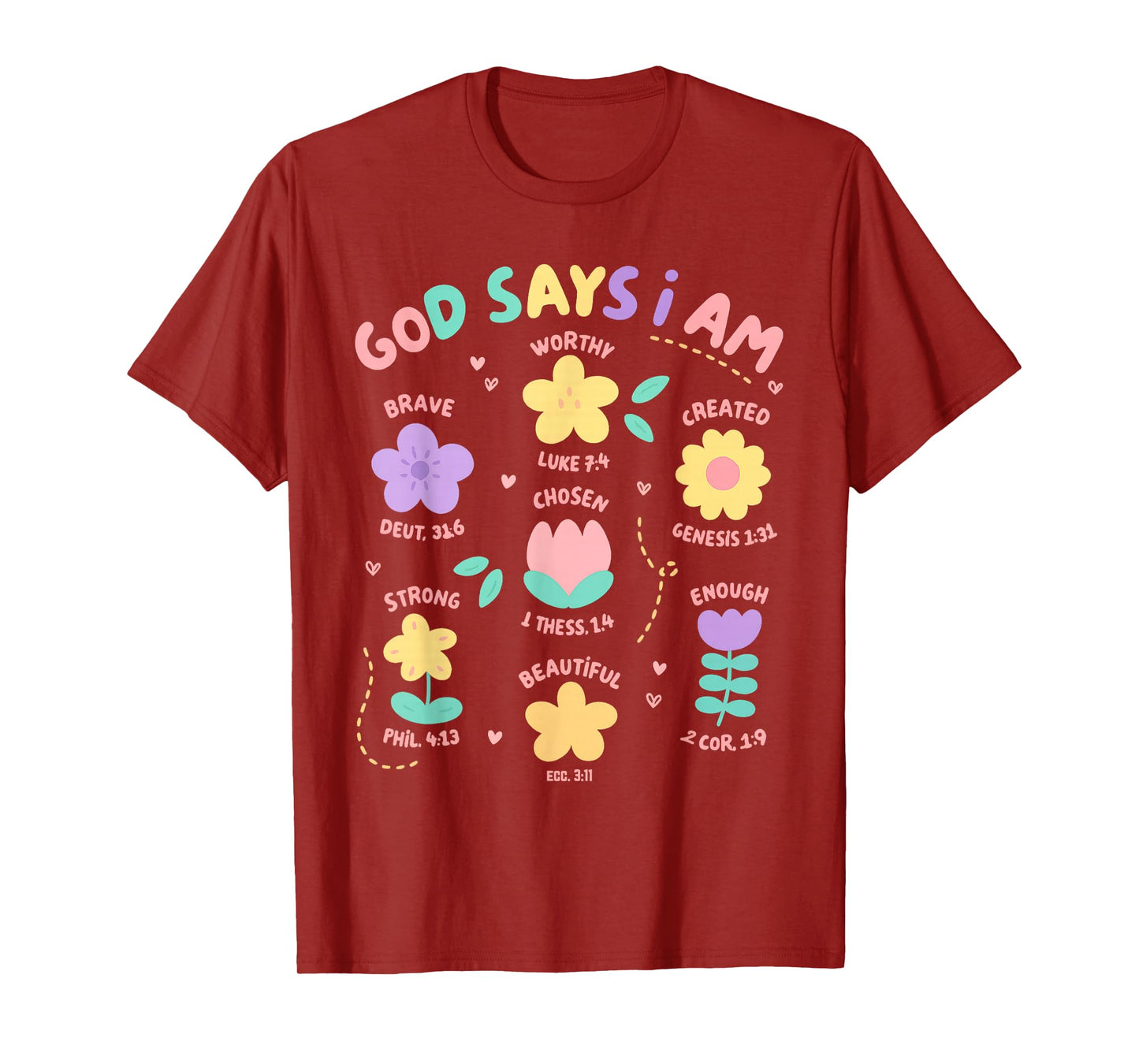 God Says I Am Flower Lover Kids Girl Christian Bible Verse T-Shirt