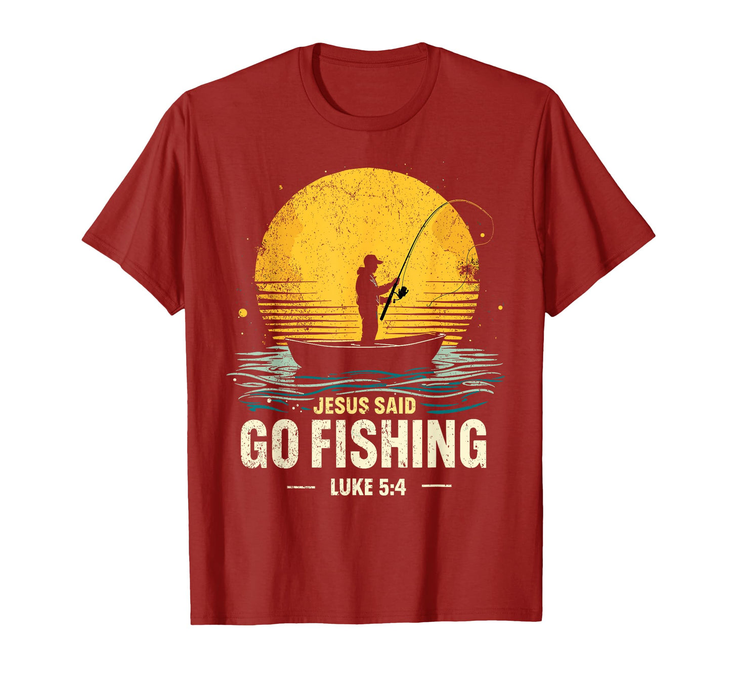 Jesus Said Go Fishing Bible Verse Fisherman Christian T-Shirt