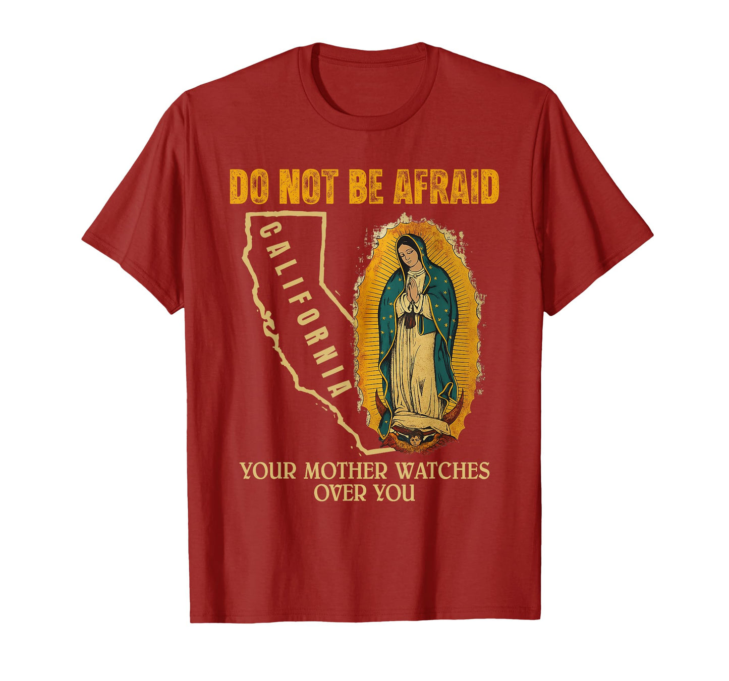 Our Lady of Guadalupe Catholic Mom Faith Do Not Be Afraid T-Shirt
