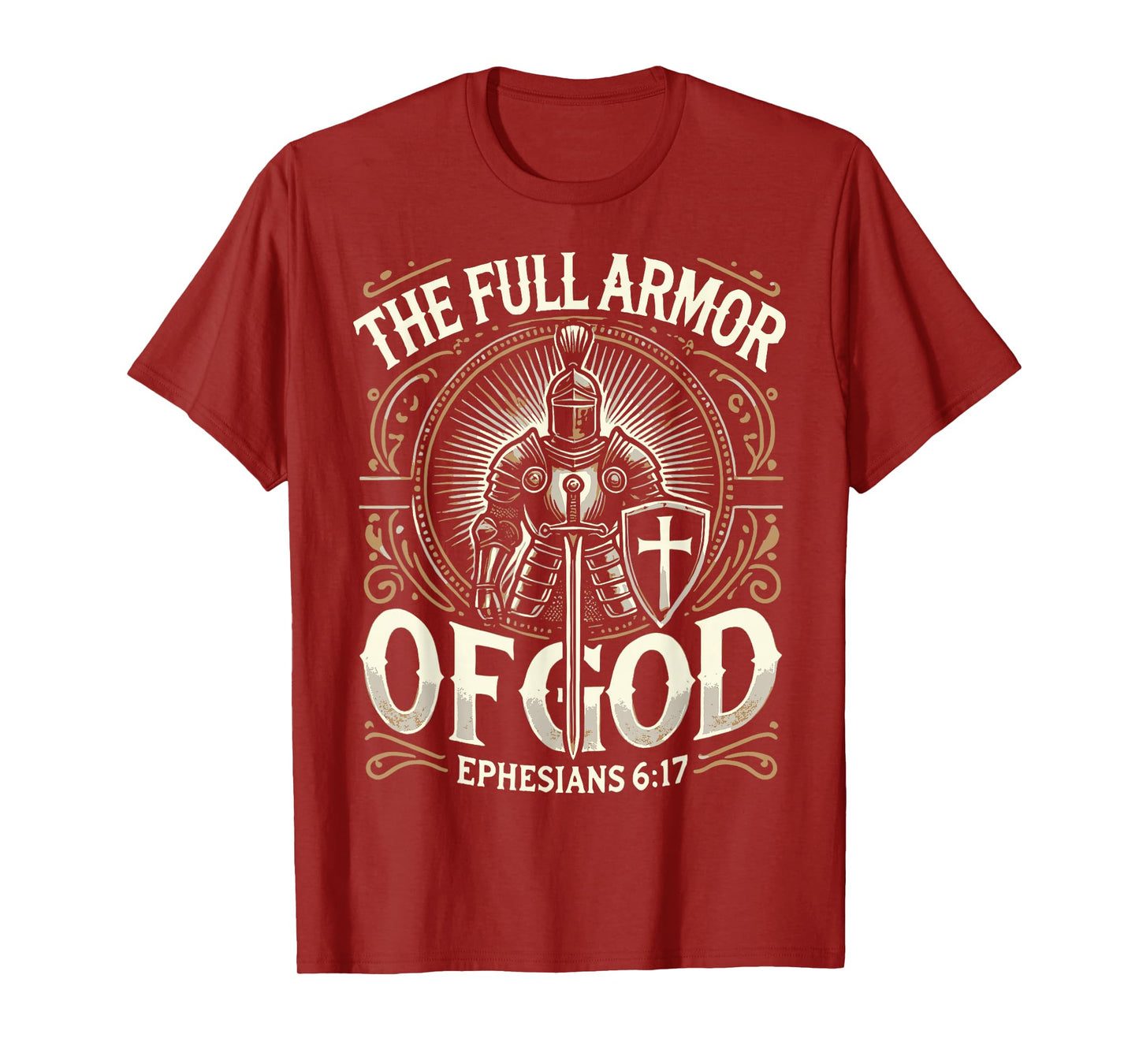 The Full Armor Of God - Ephesians 6:17 T-Shirt