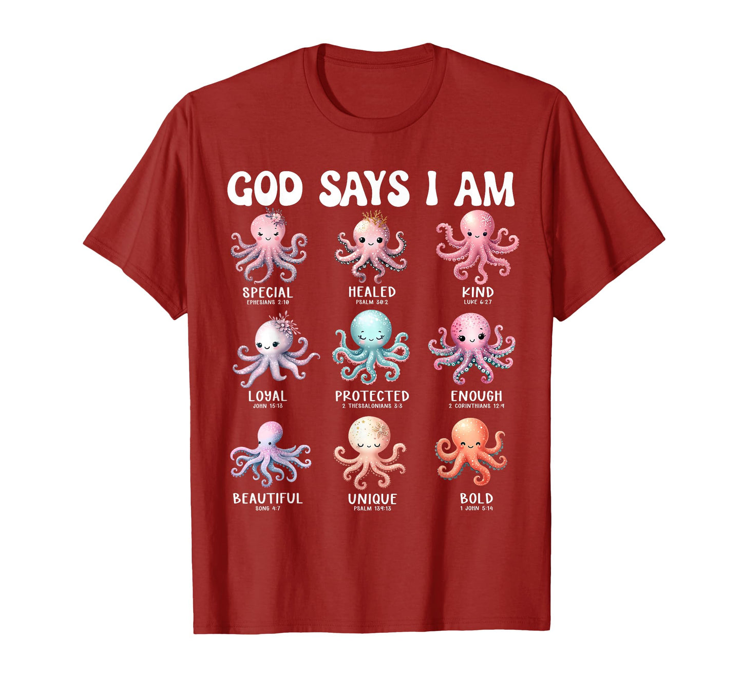 God Says I Am Cute Octopus Scripture Bible Design T-Shirt