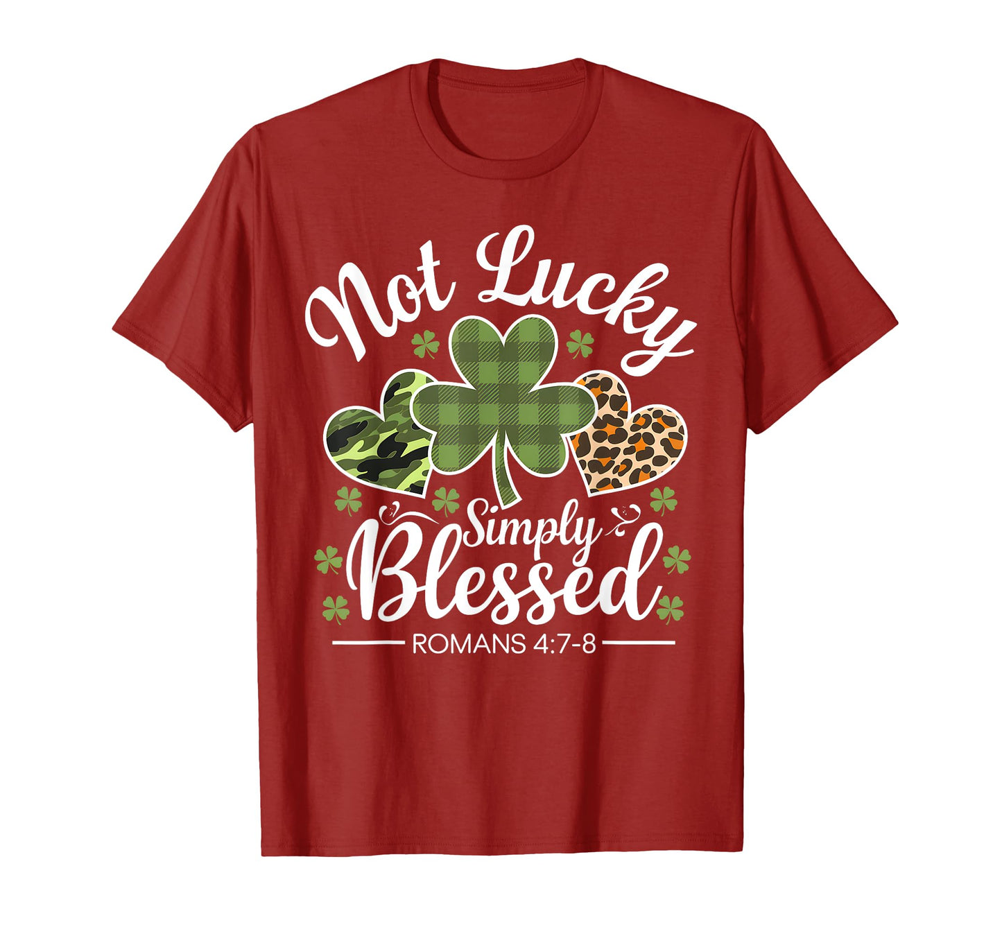 Not Lucky Simply Blessed Christian St Patricks Day Irish T-Shirt