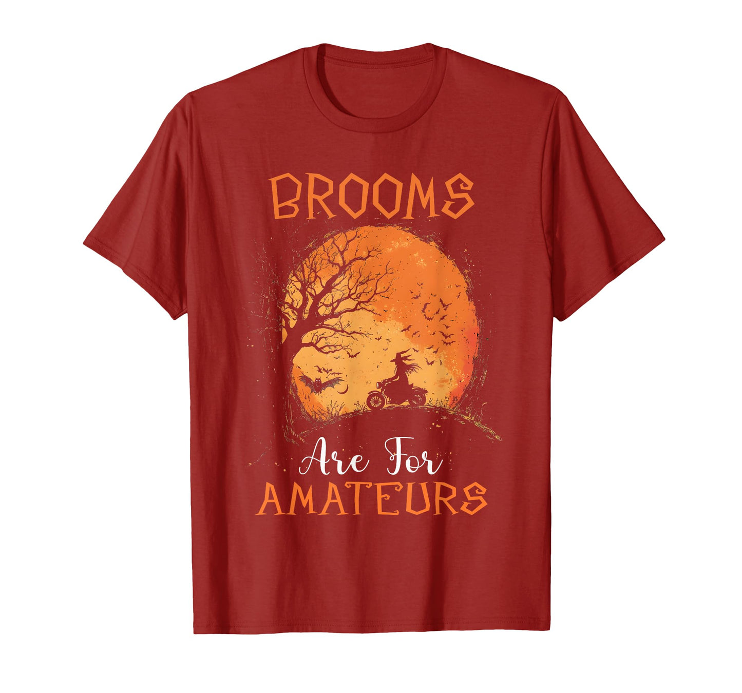 Brooms Are For Amateurs motorcycle Riding Witches Halloween T-Shirt