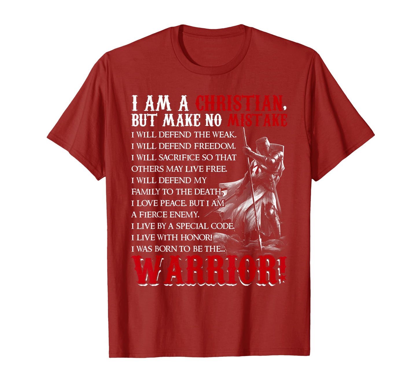 I Am Christian But Make No Mistake I Was Born To Be Warrior T-Shirt