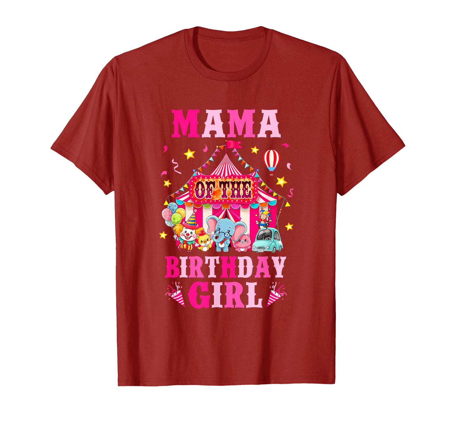 Mama Of The Birthday Girl Circus Carnival Family Party T-Shirt