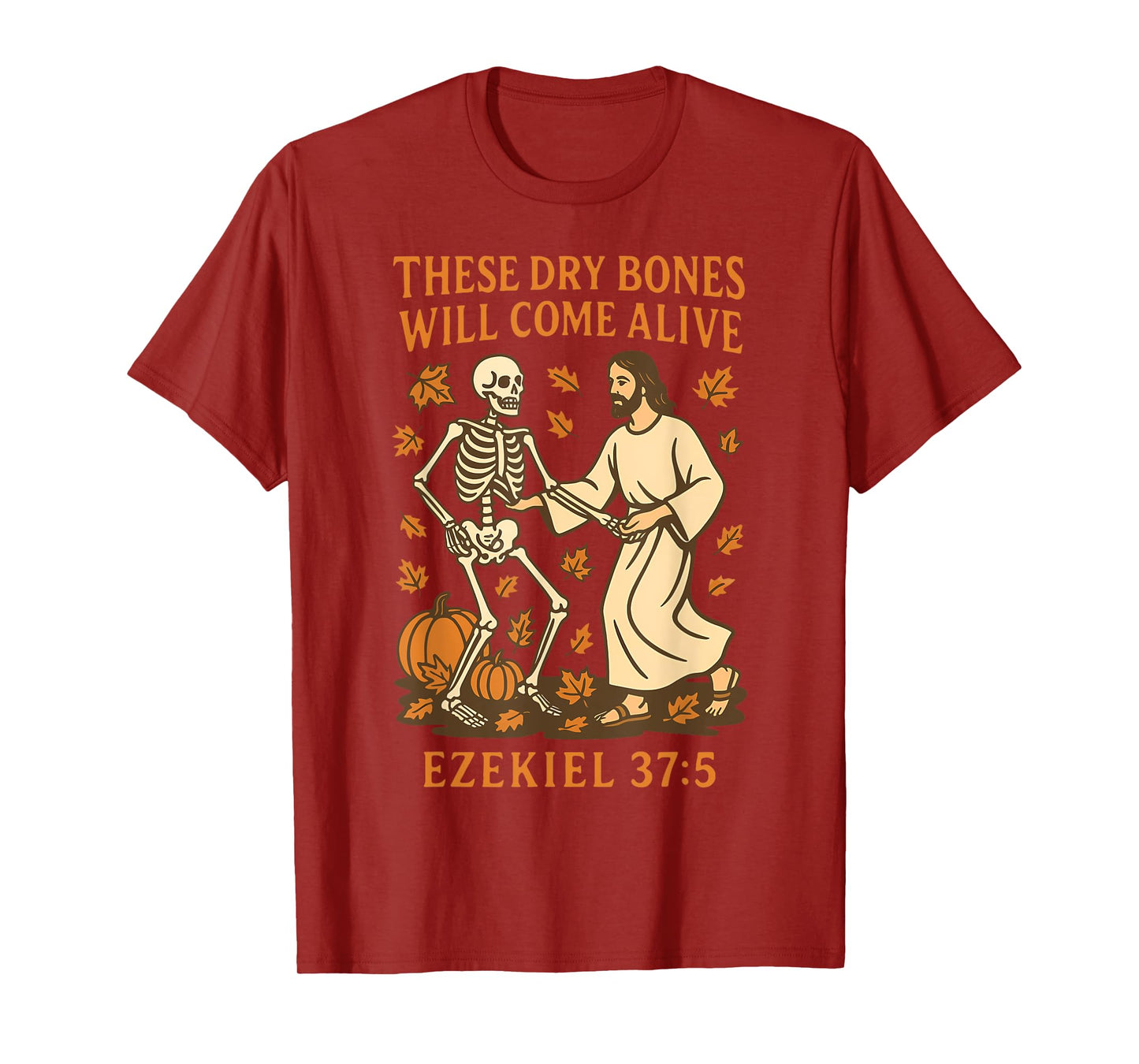 Dry Bones Come Alive Skeleton & Jesus Dancing Fall Halloween T-Shirt