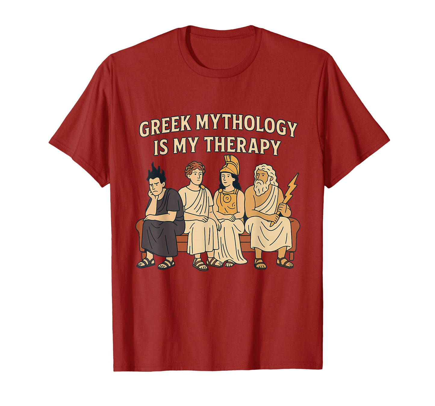 Greek Mythology is My Therapy Funny Mythological Gods Humor T-Shirt