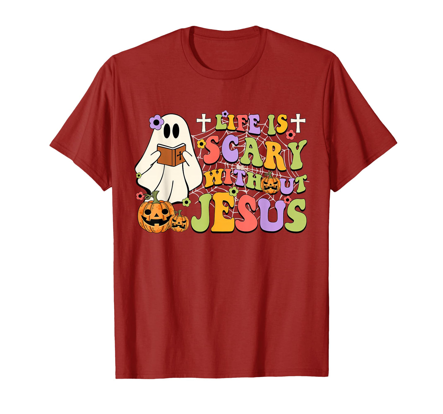 Groovy Life Is Scary Without Jesus Christian Halloween Women T-Shirt