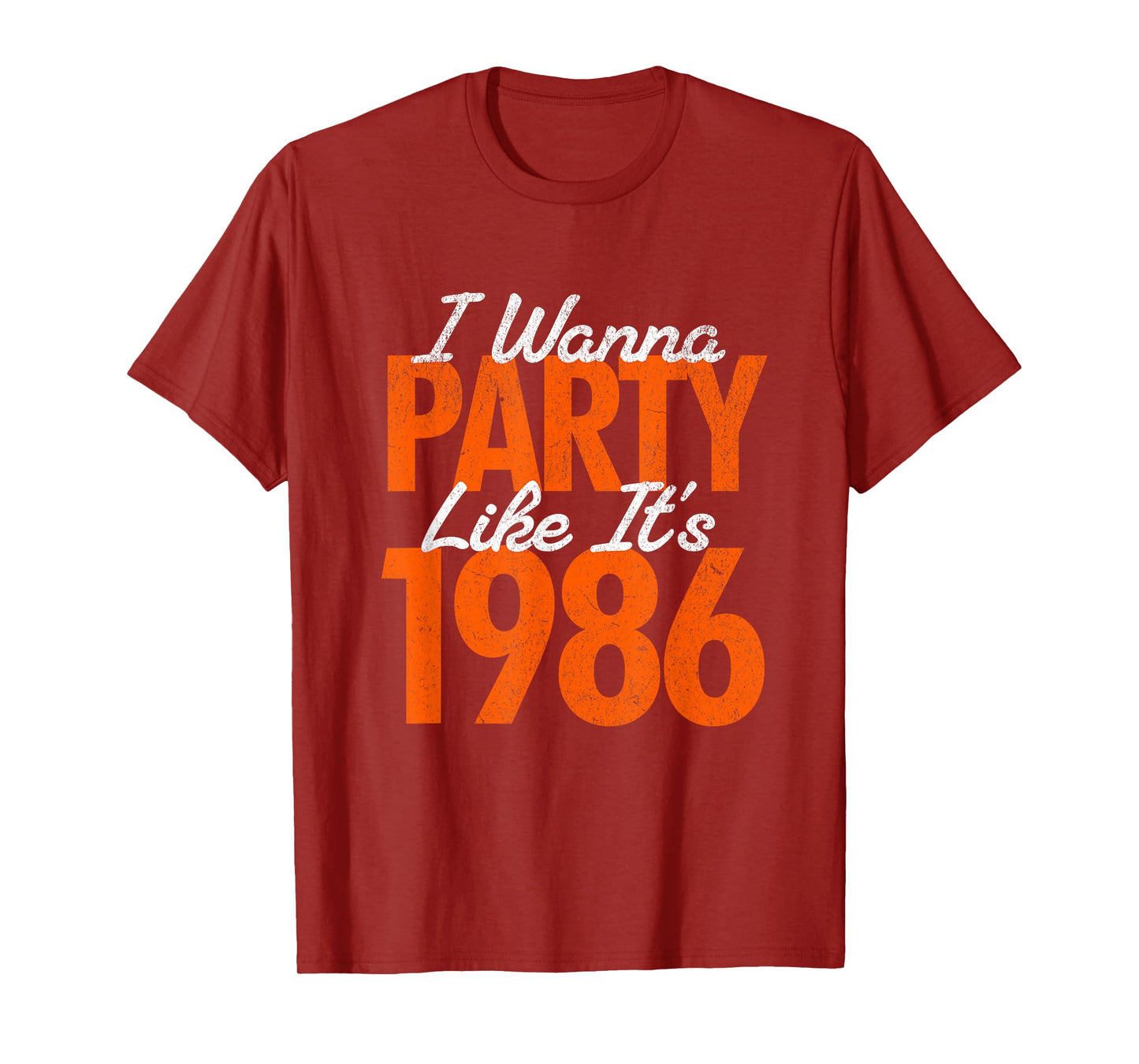 I Wanna Party Like It's 1986 T-Shirt