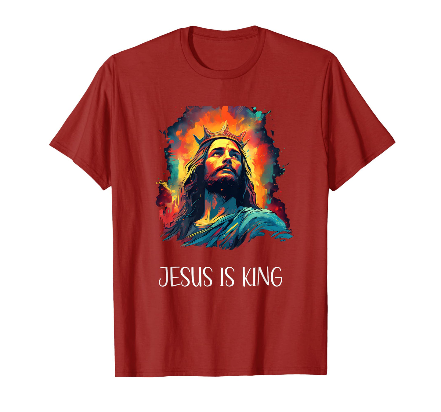 Jesus is King of Christian Faith for Men, Women, Kids, Teens T-Shirt