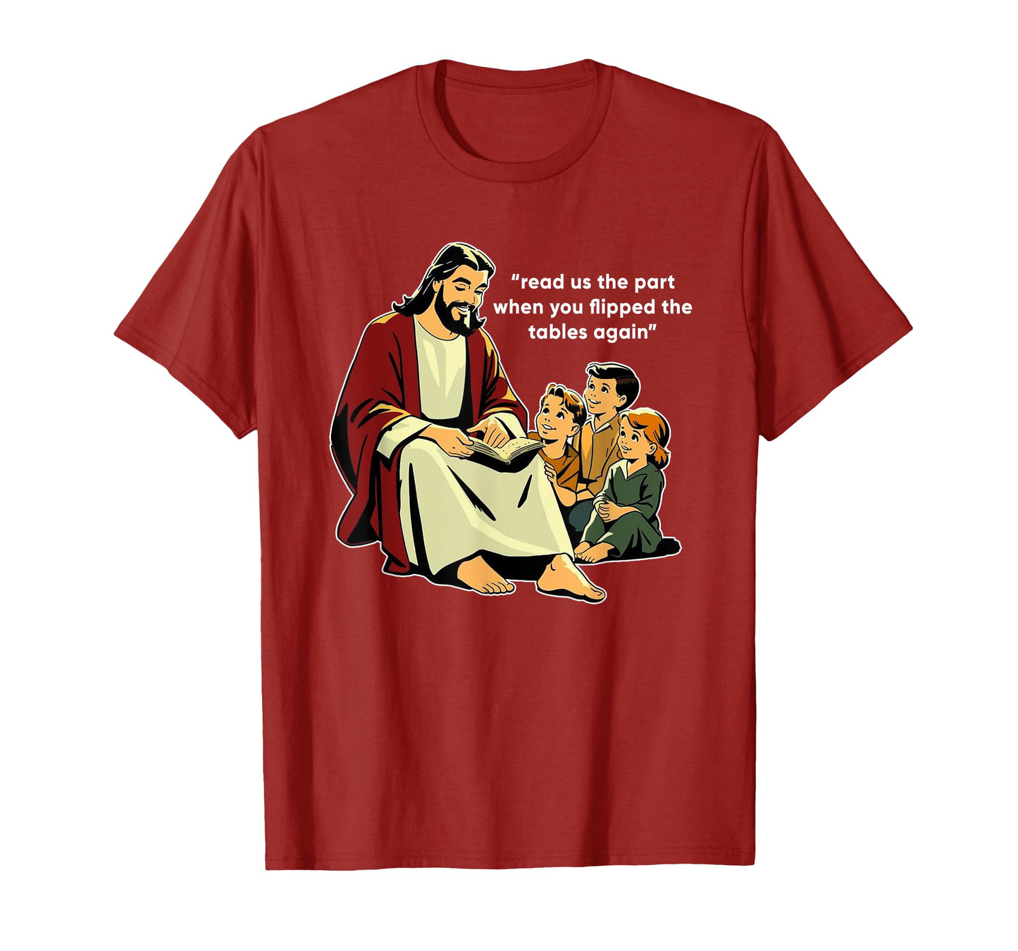 Read Us The Part When You Flipped The Tables Again T-Shirt
