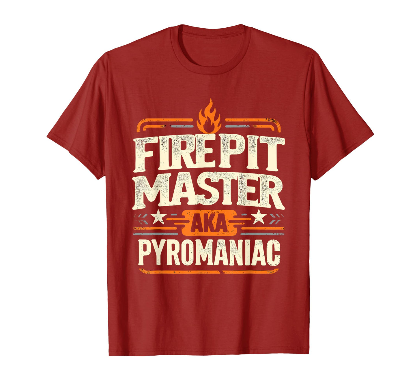 Fire Pit Master Pyromancy Pyrotechnics Fire Pit Lover Camper T-Shirt