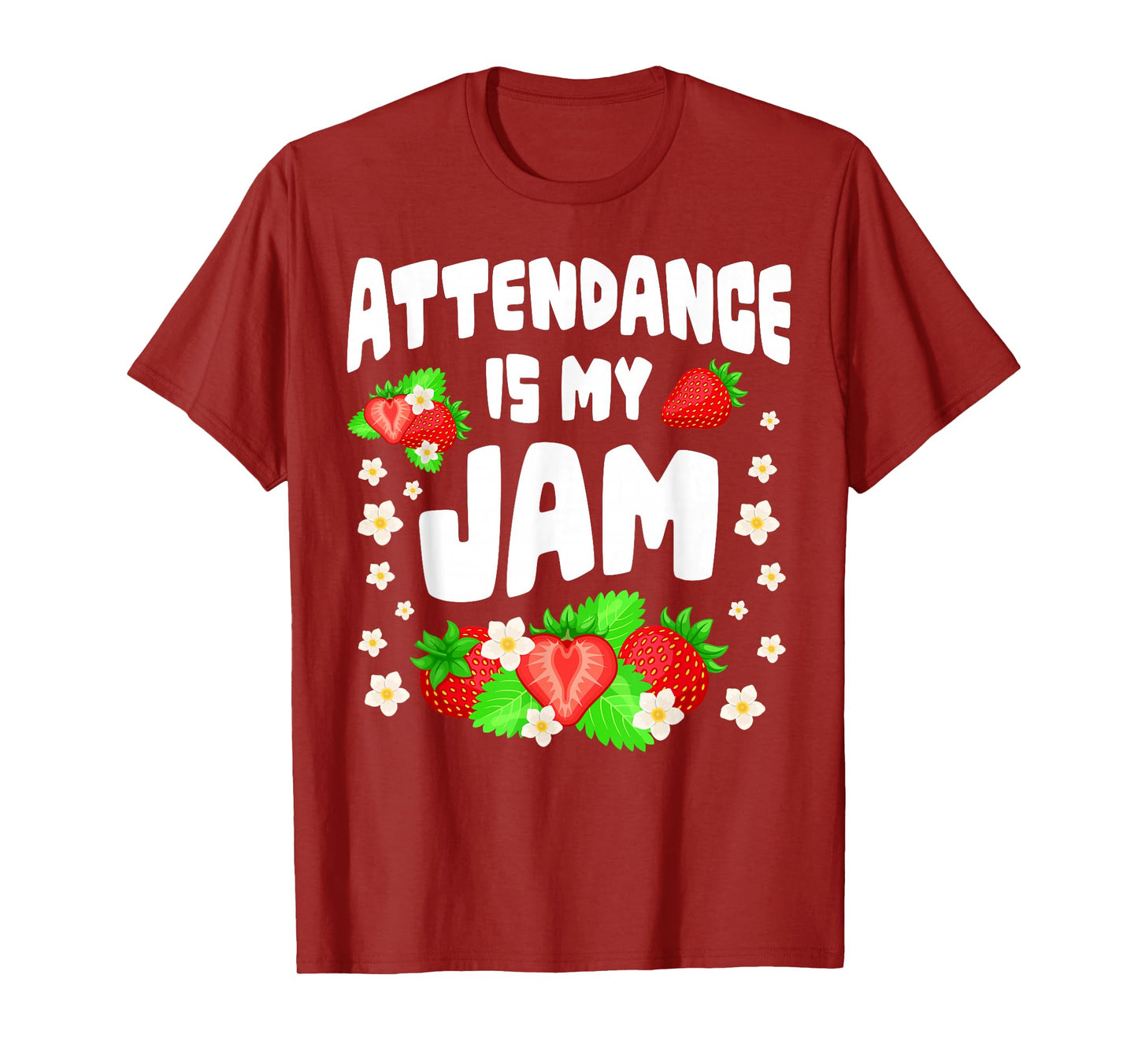 Attendance is My Jam Funny Teacher School Vibes T-Shirt