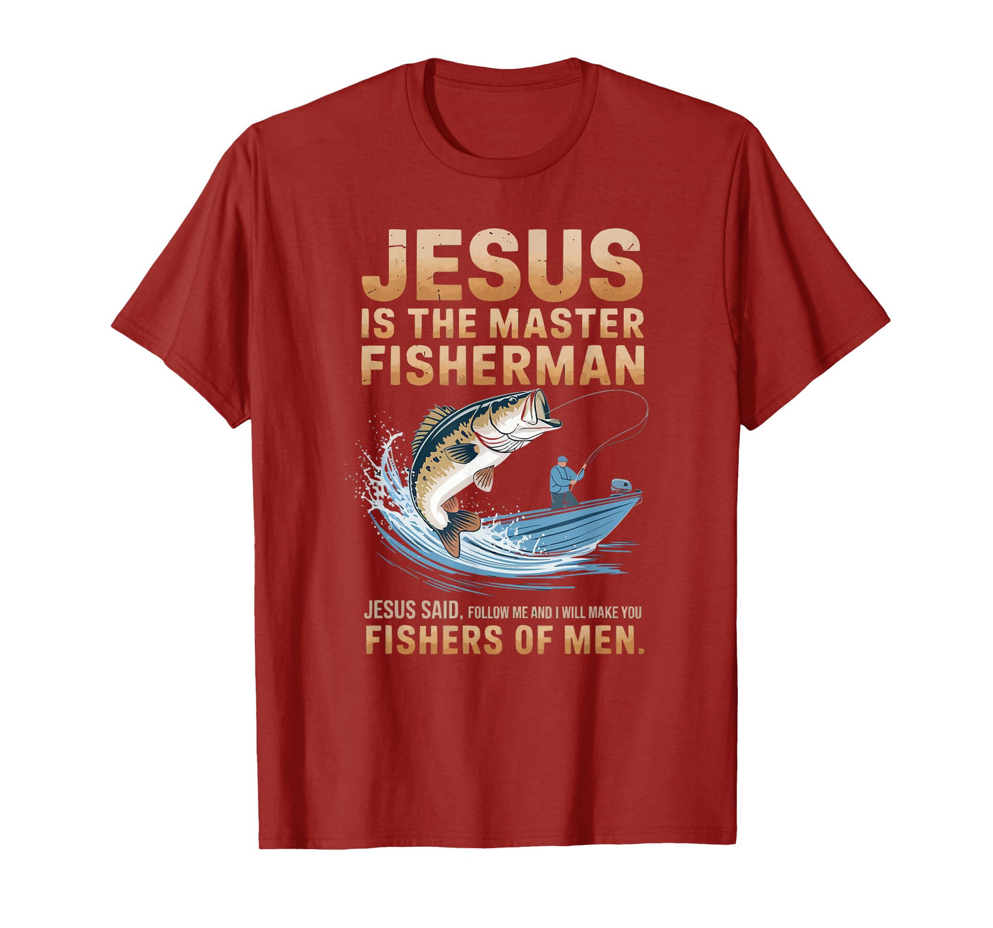 Fishing Jesus Christ Religion Christian Fisher Christianity T-Shirt