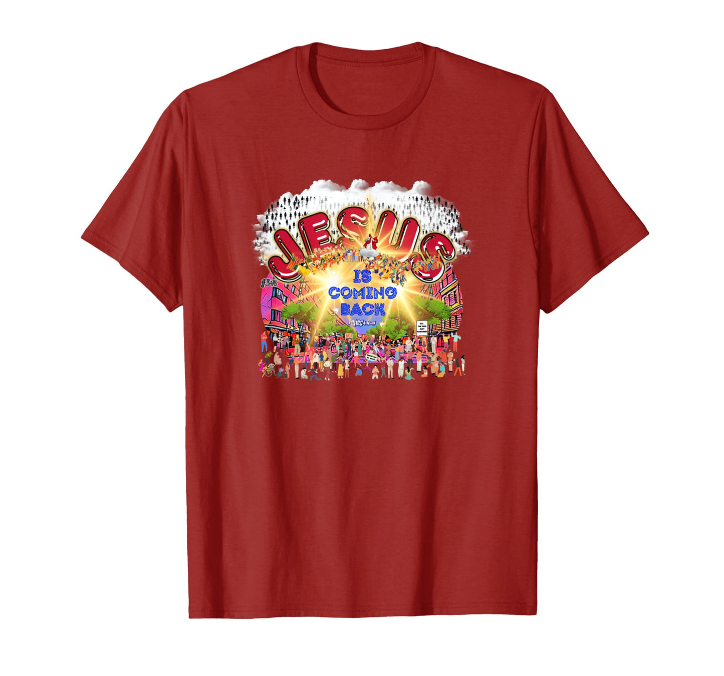 The Rapture Of Earth Jesus Is Coming Back Bible Verse T-Shirt