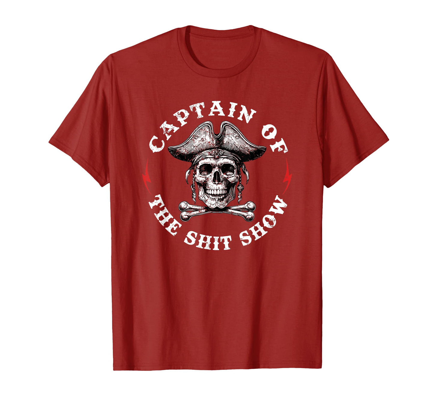 Captain of The Shit Show T-Shirt