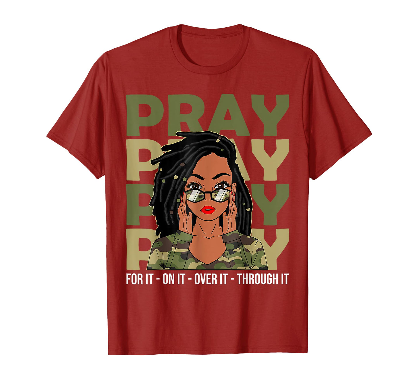 Pray On It Pray Over It Black Woman Loc'd Christian Women T-Shirt