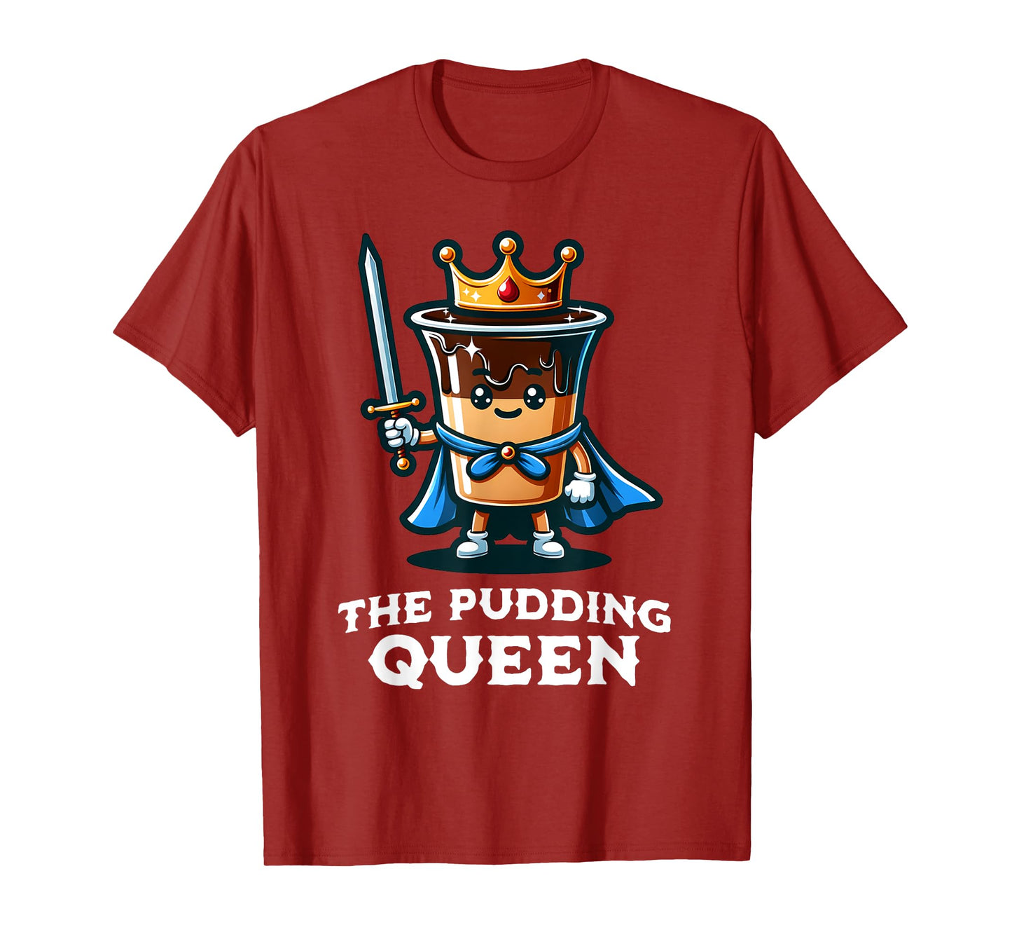 Pudding Queen Funny Pudding Lover Illustration T-Shirt