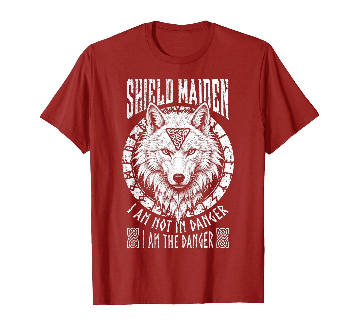 Shield Maiden I Am The Danger White Wolf Viking Women Norse T-Shirt