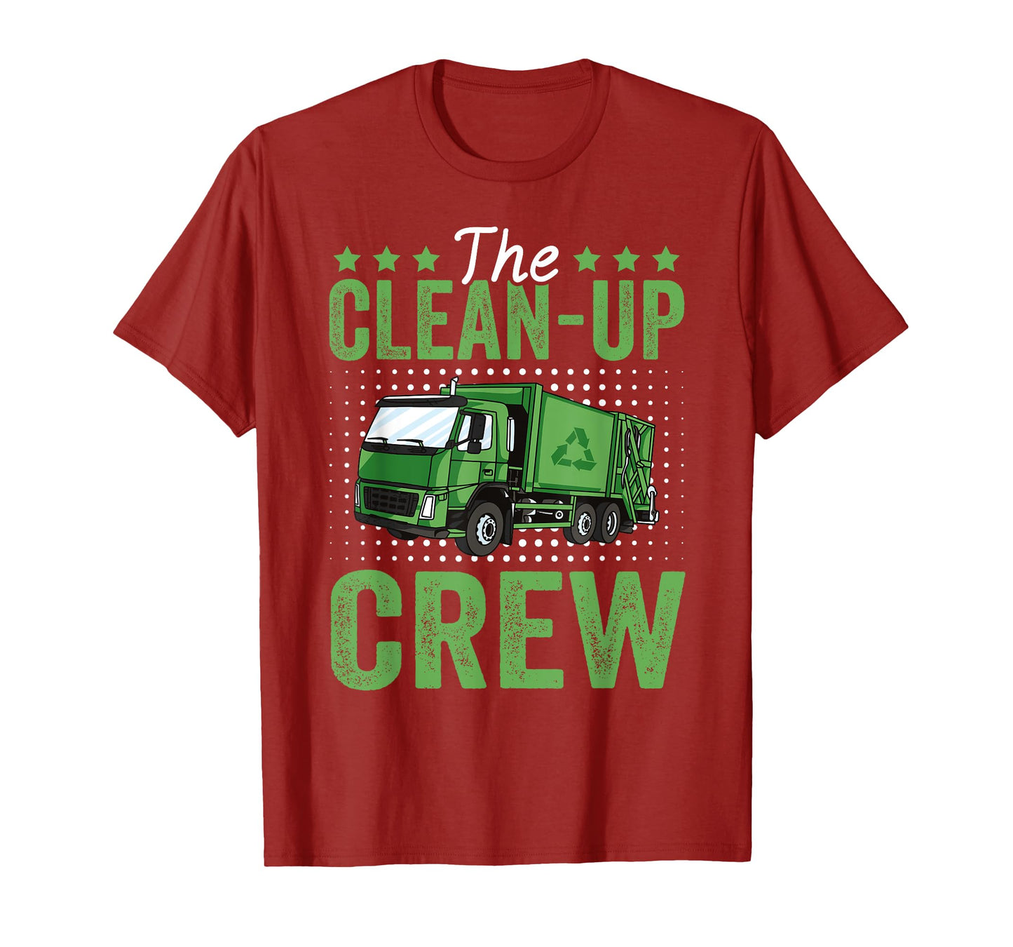 The Clean-Up Crew Funny Garbage Truck Driver Trash Vehicle T-Shirt