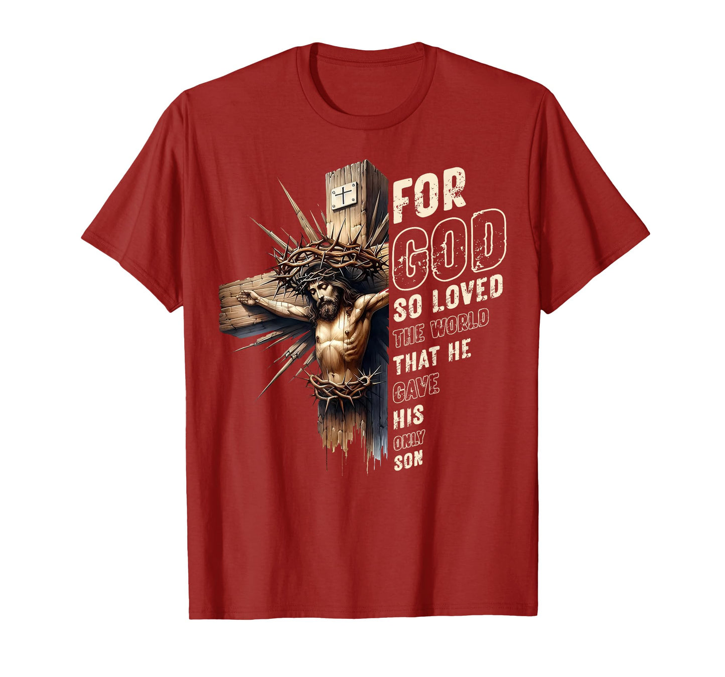 For God So Loved The World Christian John 3 16 Bible Verse T-Shirt