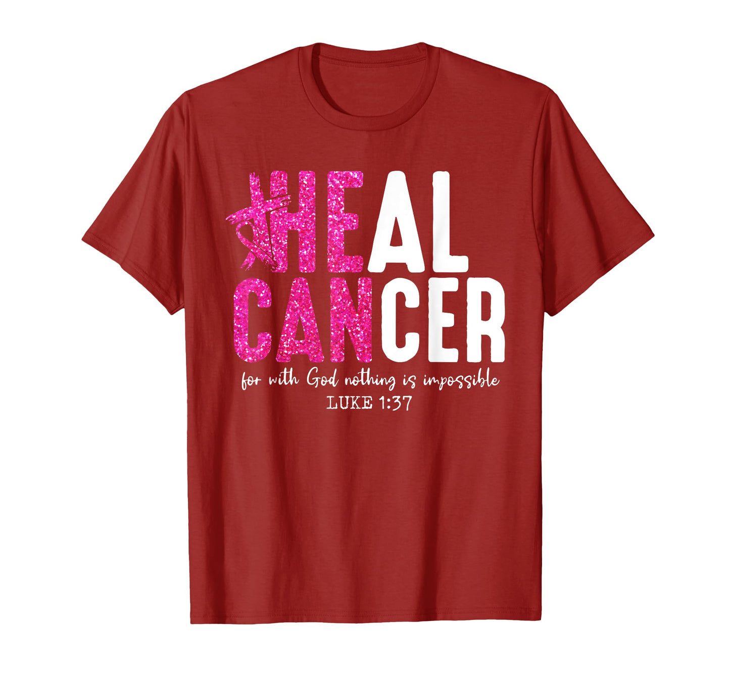 Heal Cancer Christian Believe God Breast Cancer Women Girls T-Shirt