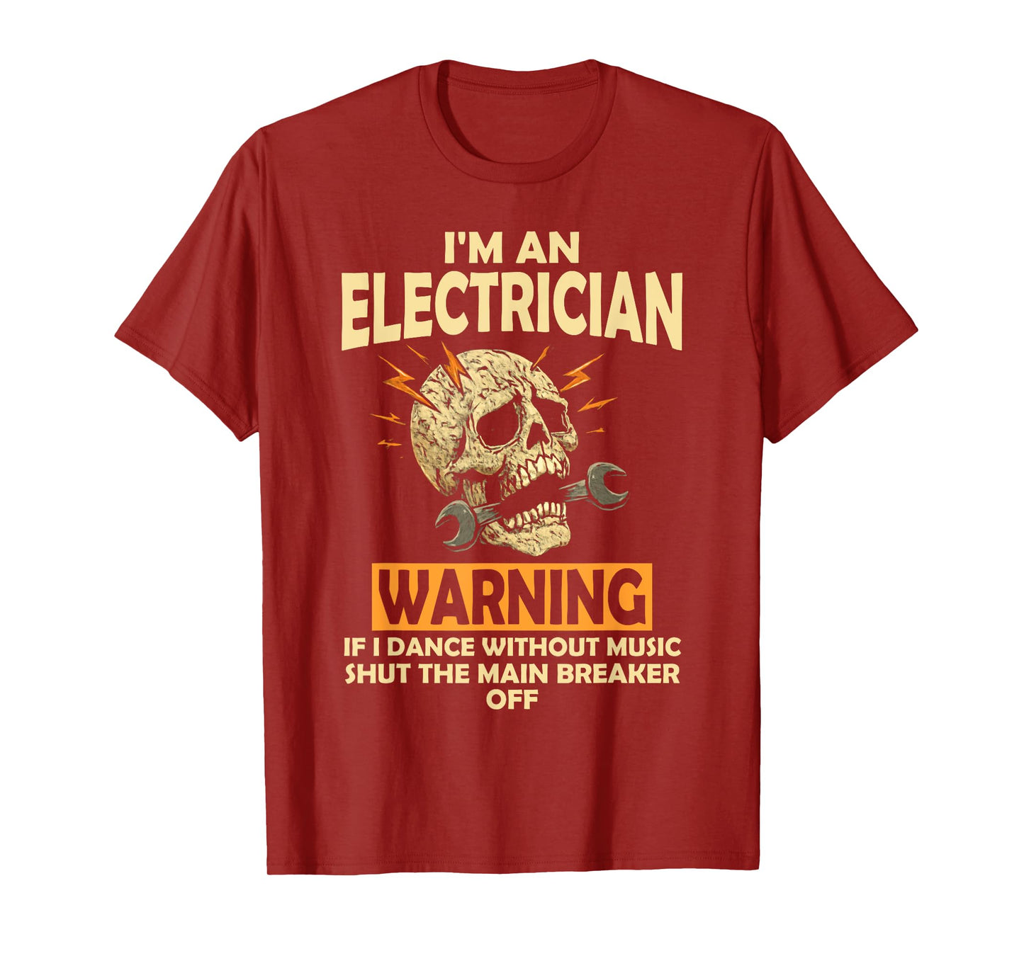 warning i'm an electrician skull high voltag for electrician T-Shirt