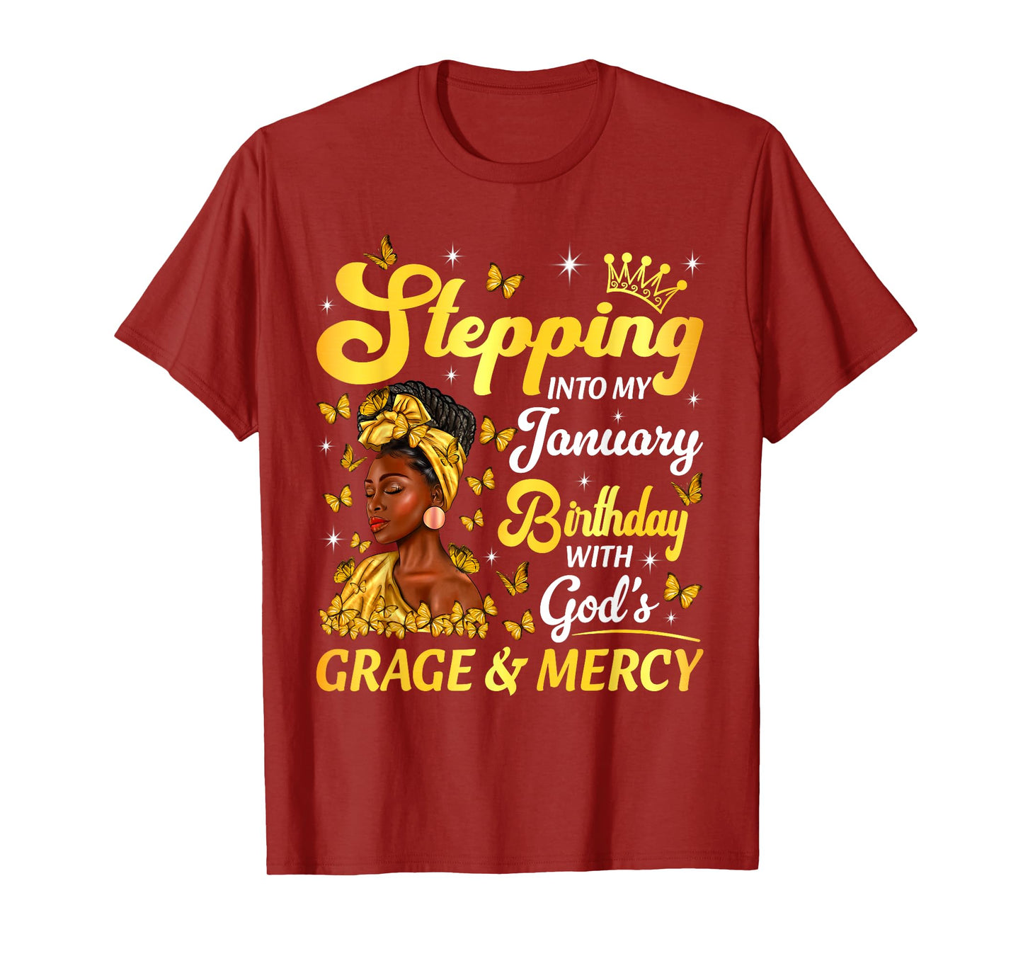 Stepping Into My January Birthday Afro Woman Religious Bday T-Shirt