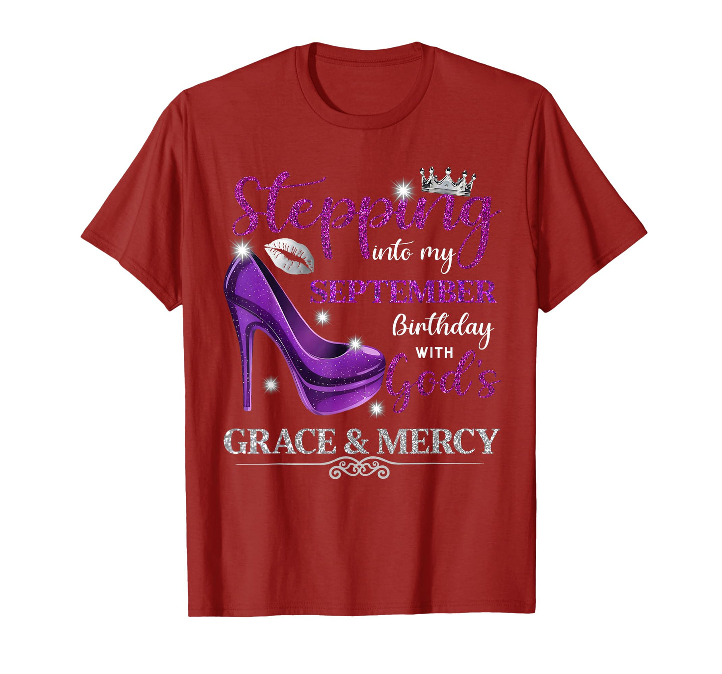 Stepping Into My September Birthday with Gods Grace & Mercy T-Shirt