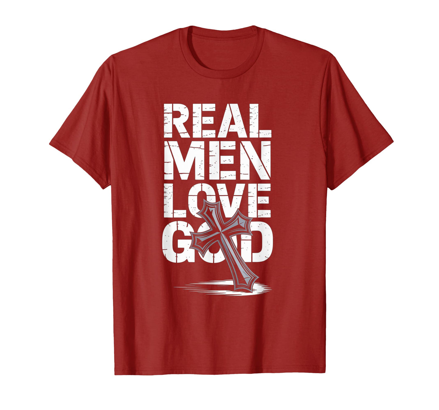 Real Men Love God Christian Faith Cross Matthew 22:37 Design T-Shirt