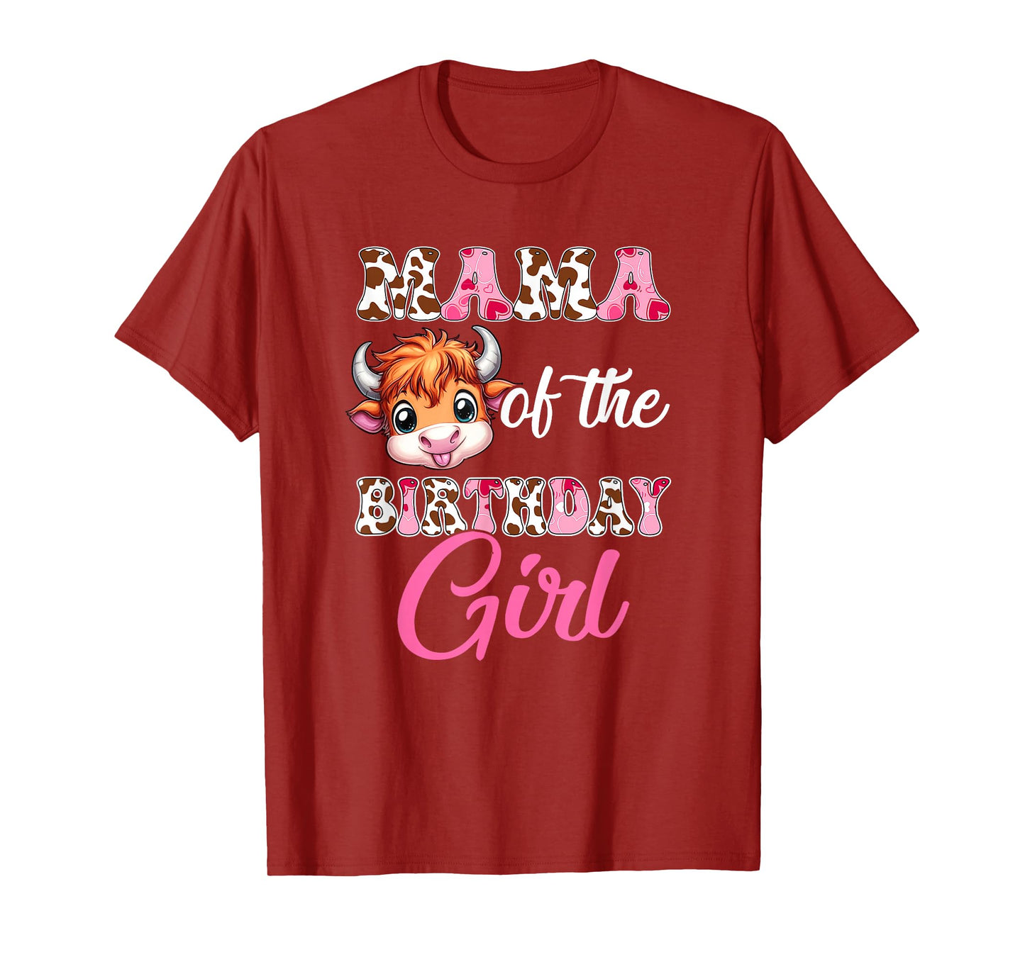 Mama Of The Birthday Girl Highland Cow Farm 1St Birthday T-Shirt