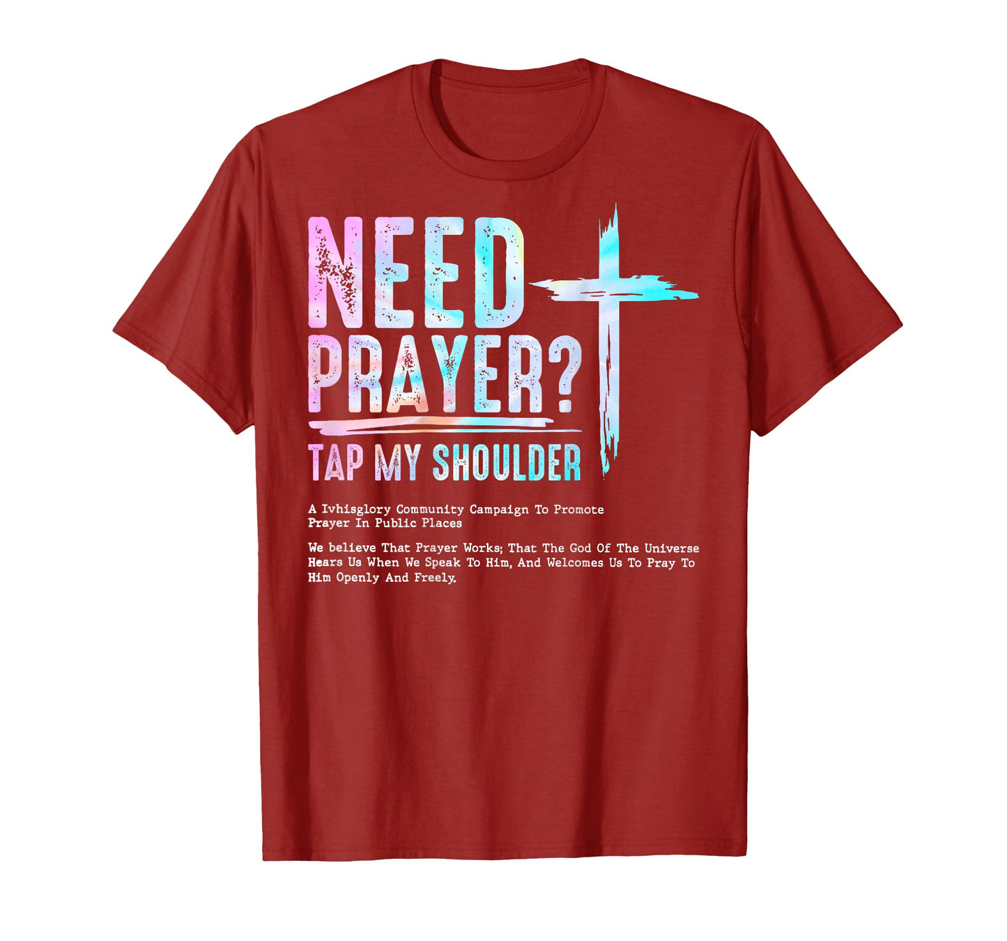 Need Prayer Tap My Shoulder Christian Men Women (On Back) T-Shirt