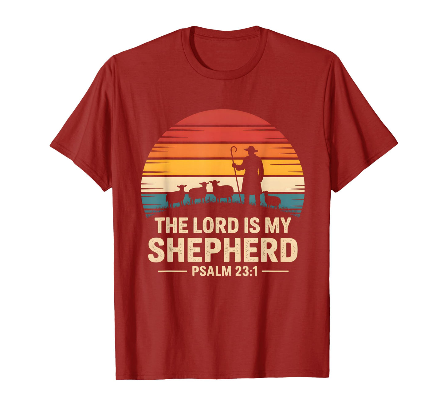 The Lord is My Shepherd Psalm 23:1 Bible Verse Christian T-Shirt