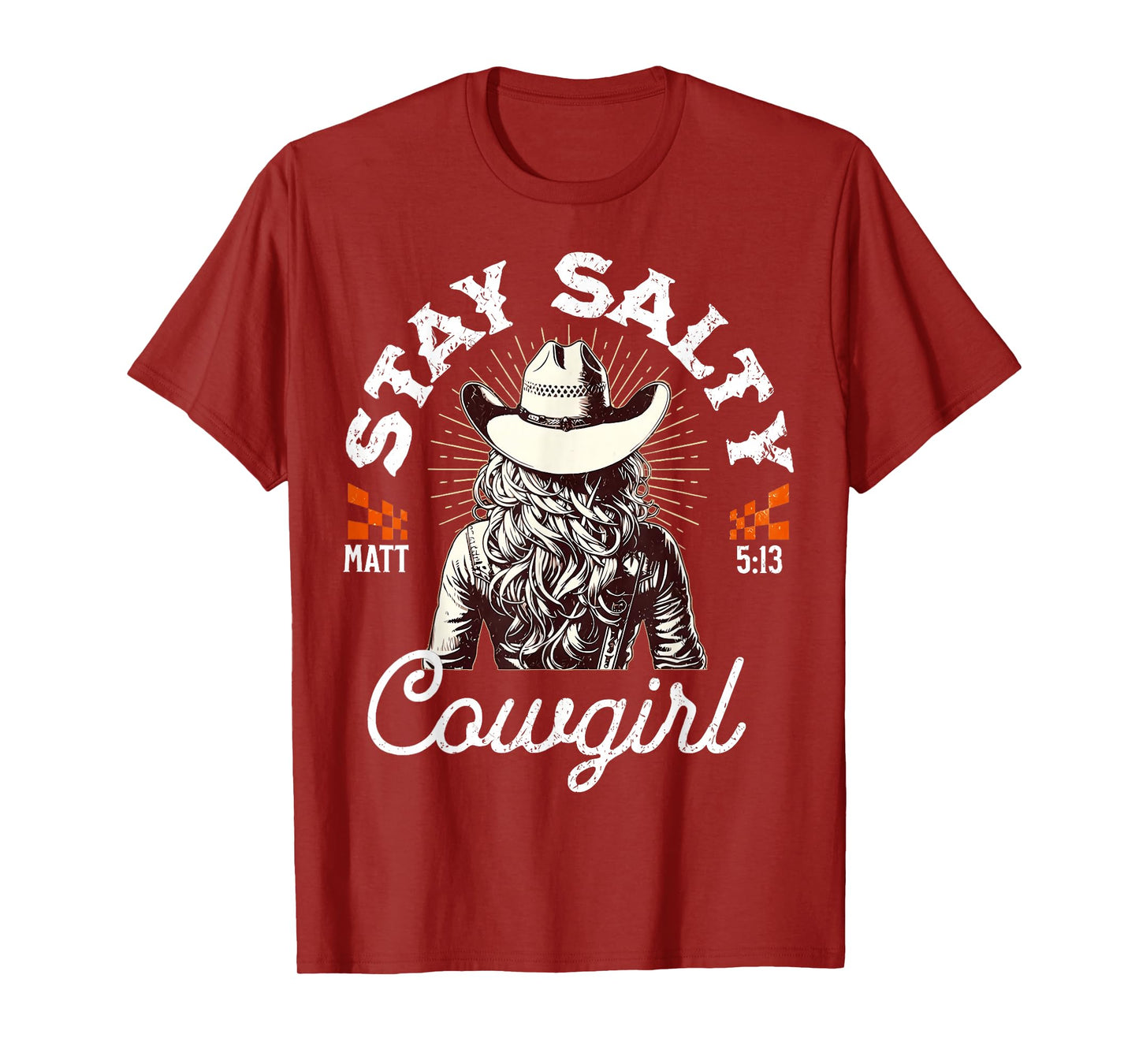 Matthew 5:13 Cowgirl Salty Christian Western Girl Country T-Shirt