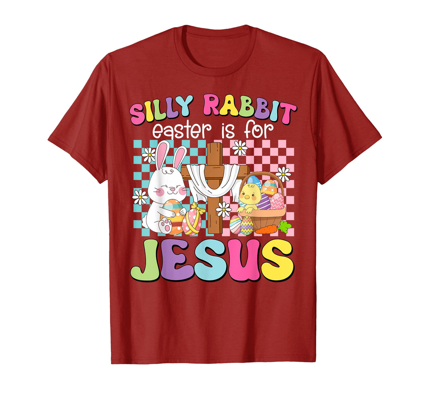 Silly Rabbit Easter Is For Jesus Funny Bunny Christian Kids T-Shirt
