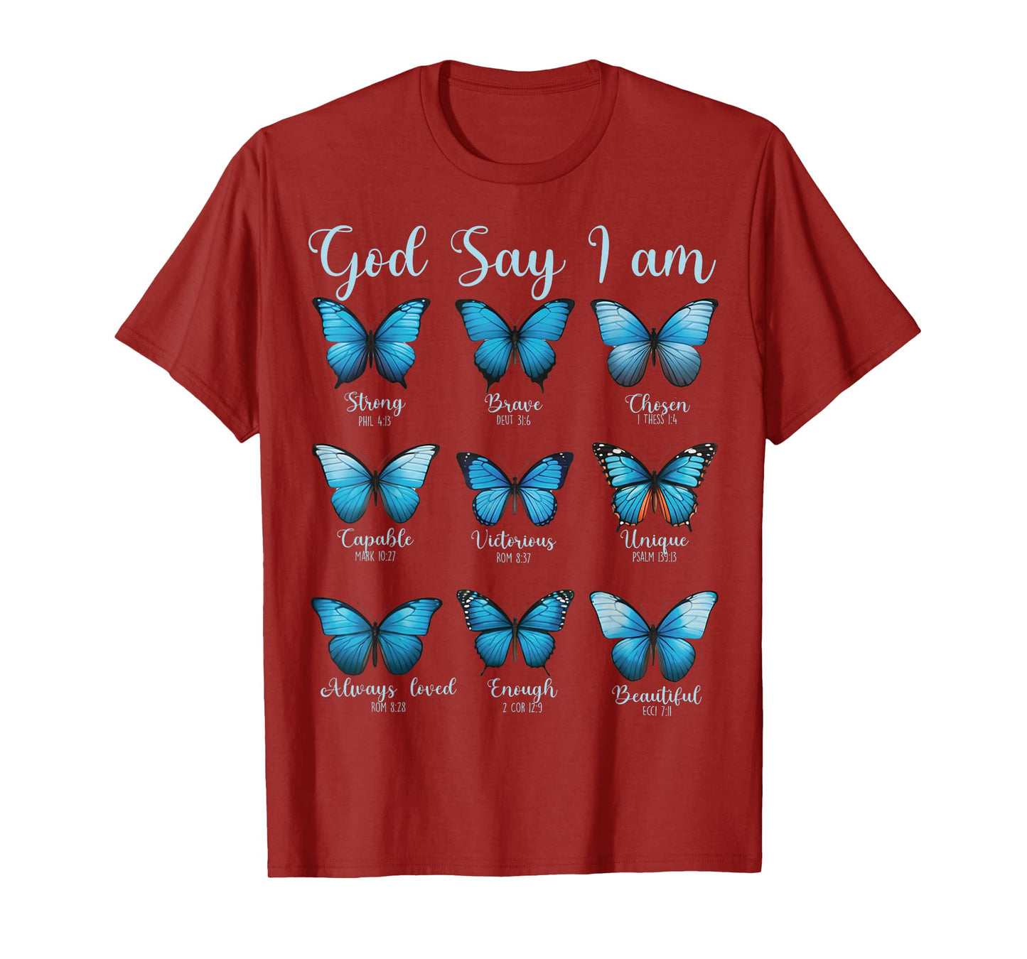 God Says I Am Butterfly Bible Verse Christian Religious T-Shirt