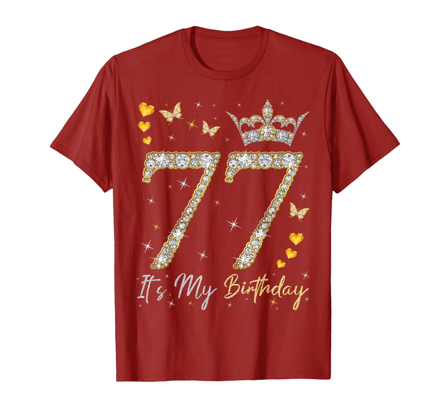 77 It's My Birthday, It's My 77th Birthday, 77 Years Old T-Shirt
