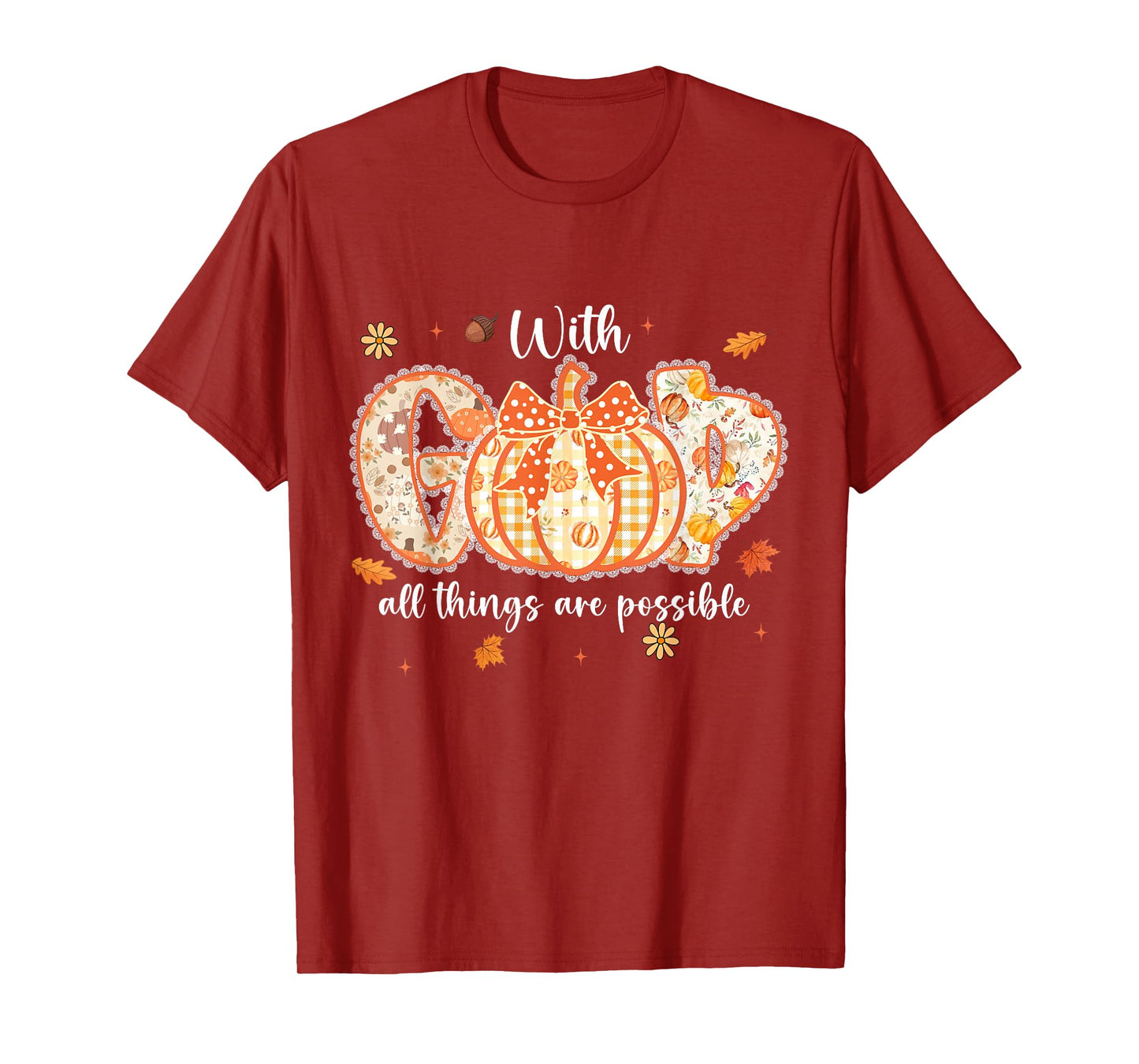 with-God All Things are Possible Fall Christian Pumpkin T-Shirt