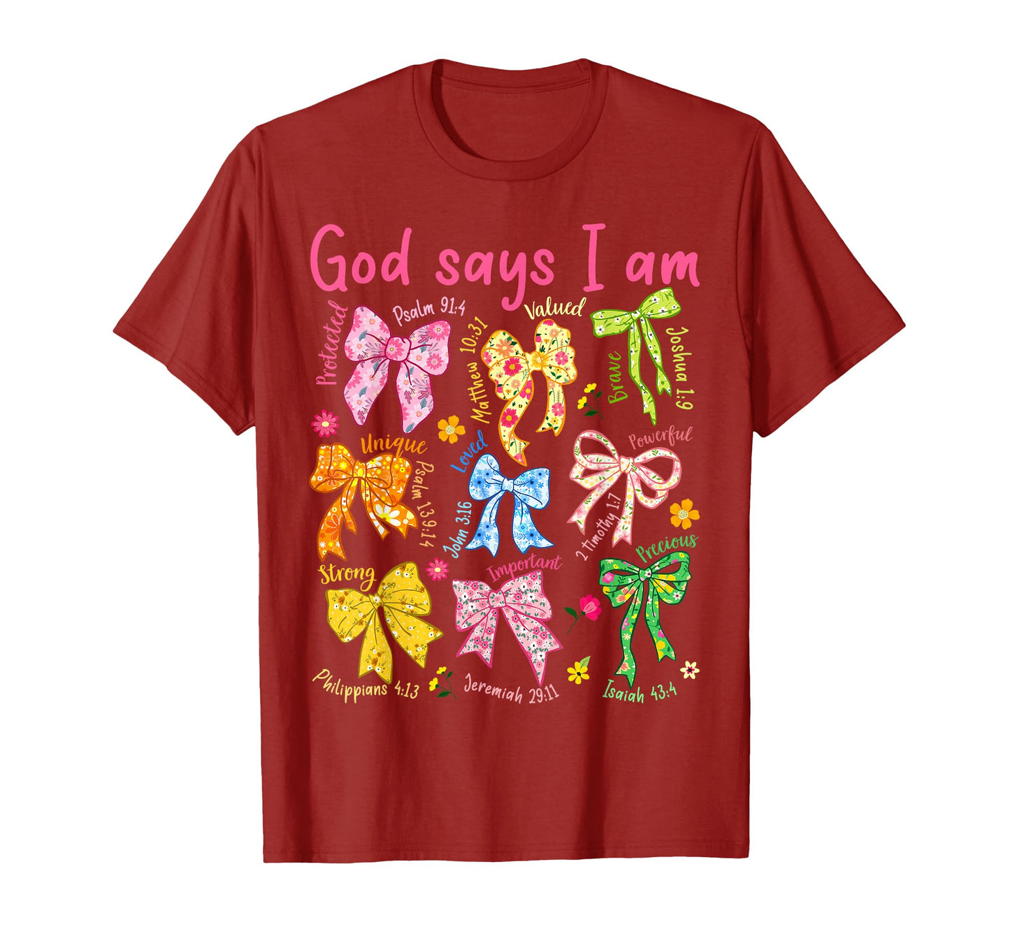 God Says I Am Coquette Bow Floral Christian Mother's Day T-Shirt